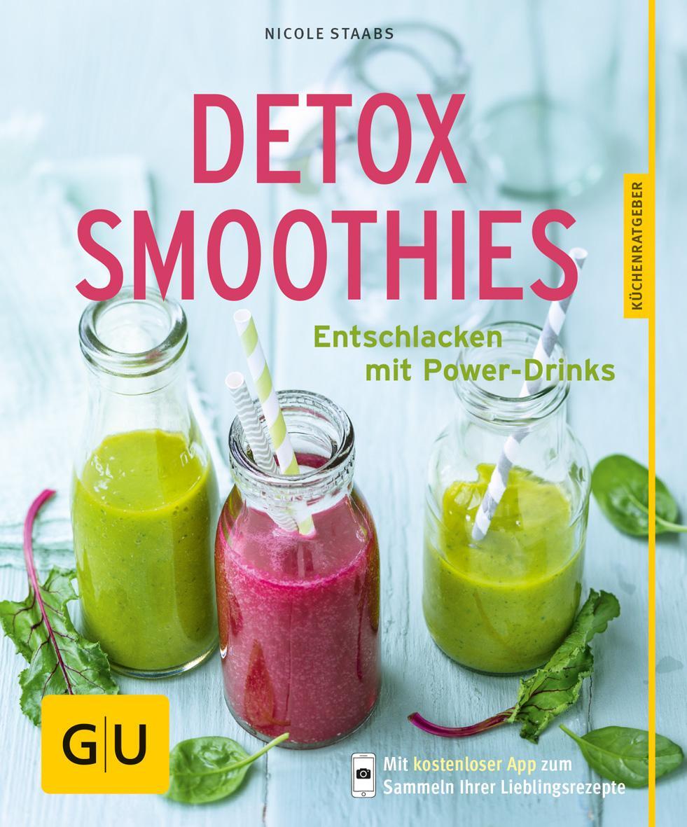 Cover: 9783833852244 | Detox-Smoothies | Entschlacken mit Power-Drinks | Nicole Staabs | Buch