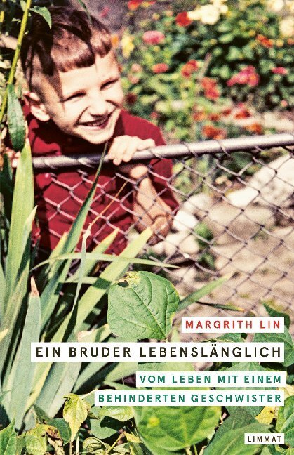 Cover: 9783857918988 | Ein Bruder lebenslänglich | Margrith Lin | Buch | Deutsch | 2020