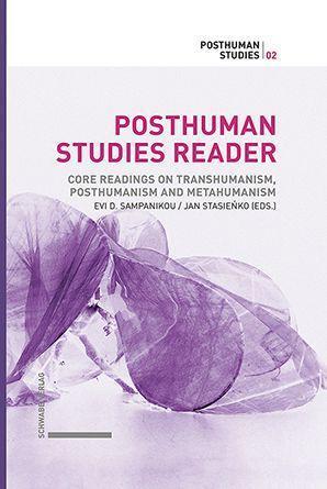 Cover: 9783796546488 | Posthuman Studies Reader | Evi D. Sampanikou (u. a.) | Taschenbuch