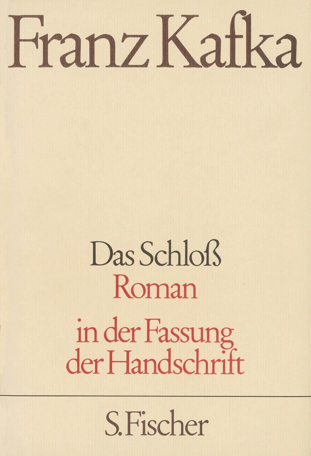 Cover: 9783100381354 | Das Schloß | In der Fassung der Handschrift | Franz Kafka | Buch