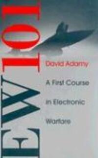 Cover: 9781580531696 | EW 101: A First Course in Electronic Warfare | David Adamy | Buch