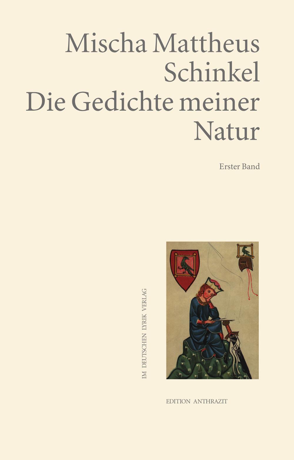 Cover: 9783842249677 | Die Gedichte meiner Natur | Erster Band | Mischa Mattheus Schinkel