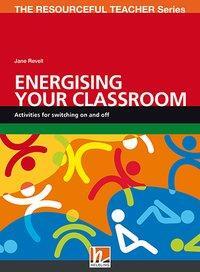 Cover: 9783990457702 | Energising Your Classroom | The Resourceful Teacher Series | Revell