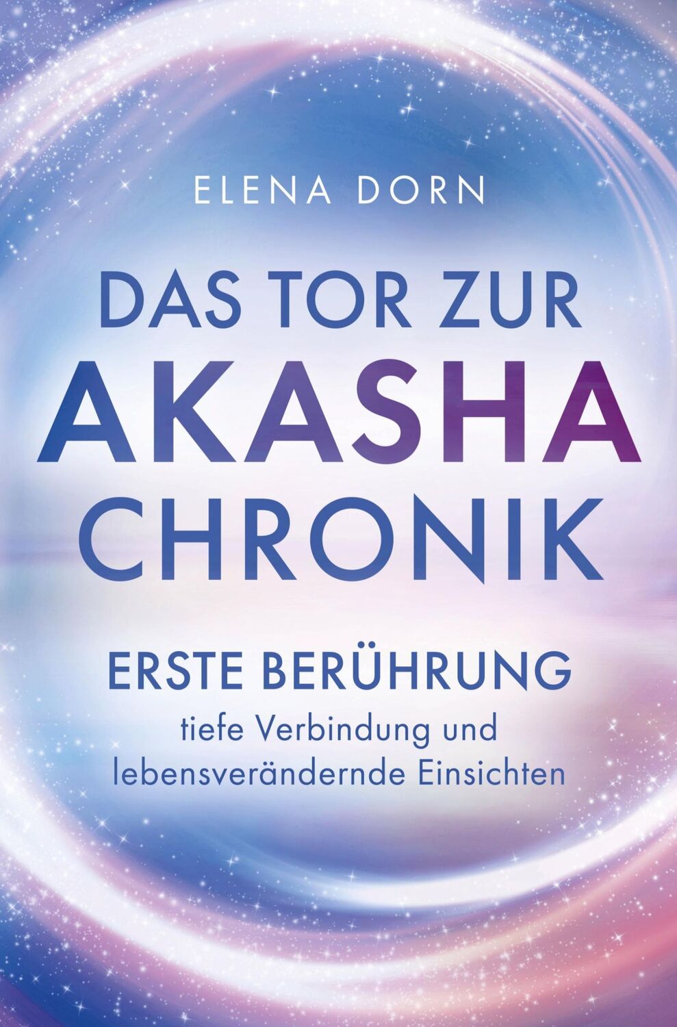 Cover: 9789403741444 | Das Tor zur Akasha Chronik | Elena Dorn | Taschenbuch | Paperback