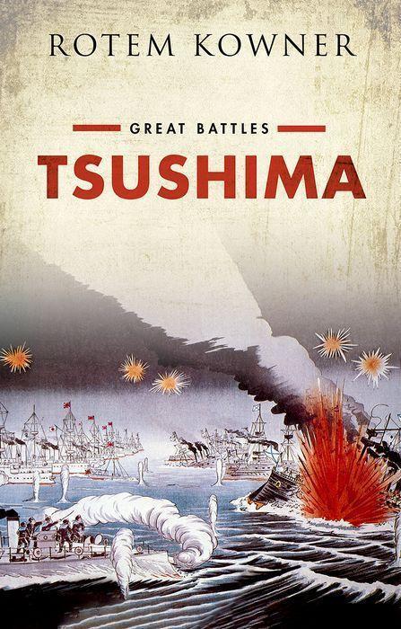 Cover: 9780198831075 | Tsushima | Great Battles Series | Rotem Kowner | Buch | Gebunden