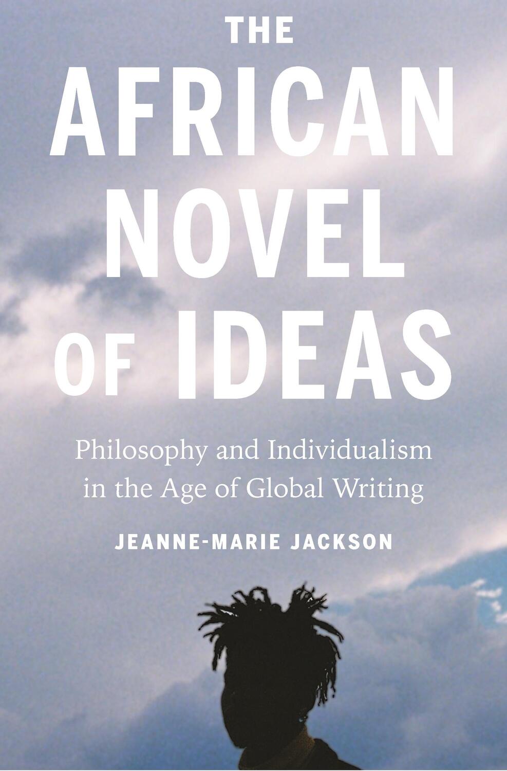Cover: 9780691186450 | The African Novel of Ideas | Jeanne-Marie Jackson | Taschenbuch | 2021