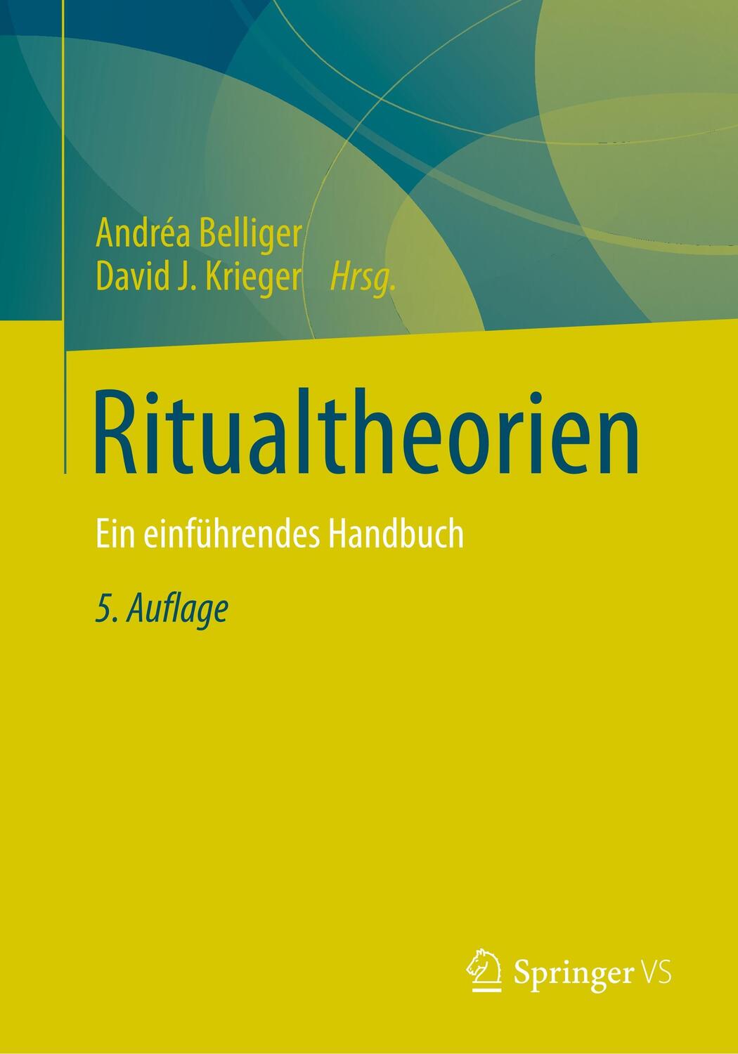 Cover: 9783531194998 | Ritualtheorien | Ein einführendes Handbuch | David J. Krieger (u. a.)