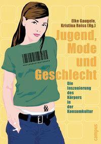 Cover: 9783593372556 | Jugend, Mode, Geschlecht | Taschenbuch | 228 S. | Deutsch | 2003