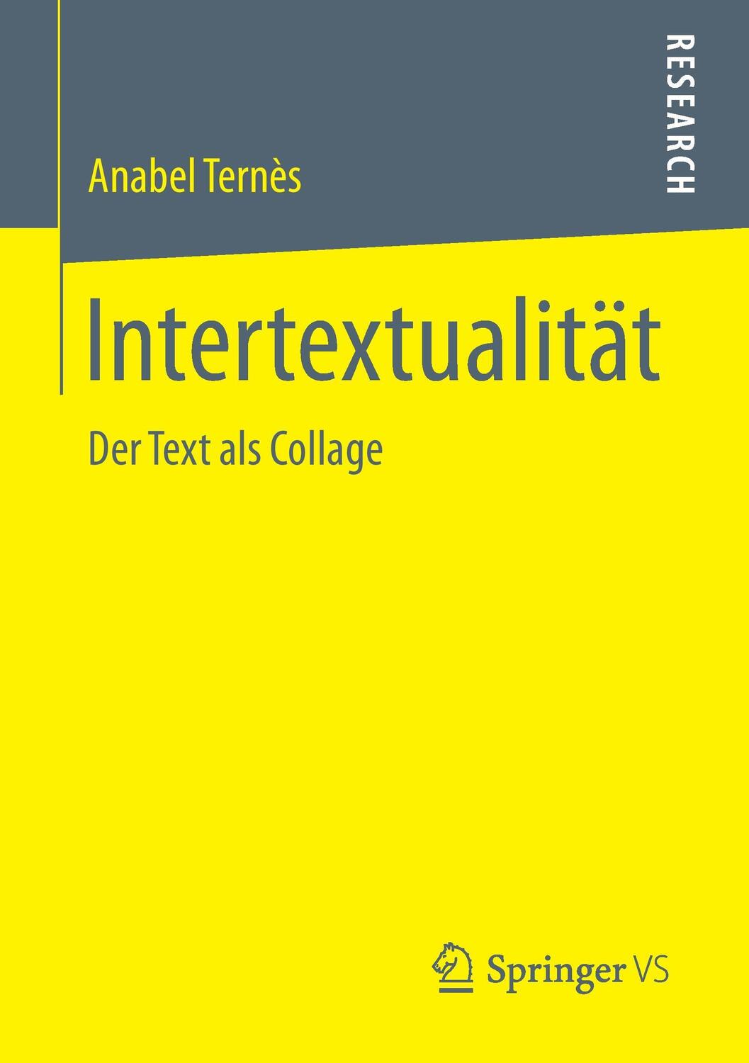 Cover: 9783658127916 | Intertextualität | Der Text als Collage | Anabel Ternès | Taschenbuch
