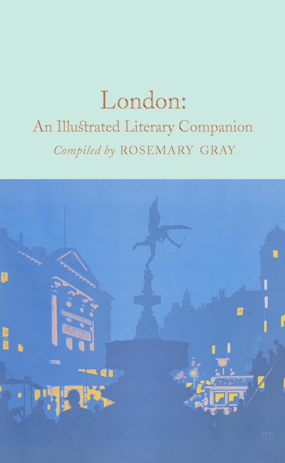 Cover: 9781509827688 | London: An Illustrated Literary Companion | Rosemary Gray | Buch