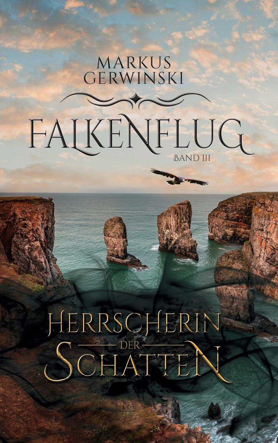 Cover: 9783754347997 | Herrscherin der Schatten | Markus Gerwinski | Taschenbuch