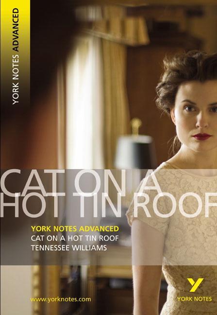 Cover: 9781405861816 | Cat on a Hot Tin Roof: York Notes Advanced everything you need to...