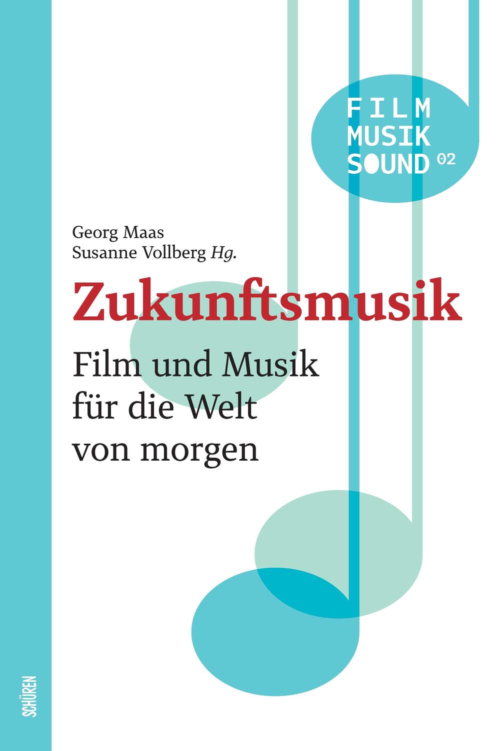 Cover: 9783741004292 | Zukunftsmusik | Film und Musik für die Welt von morgen | Maas (u. a.)