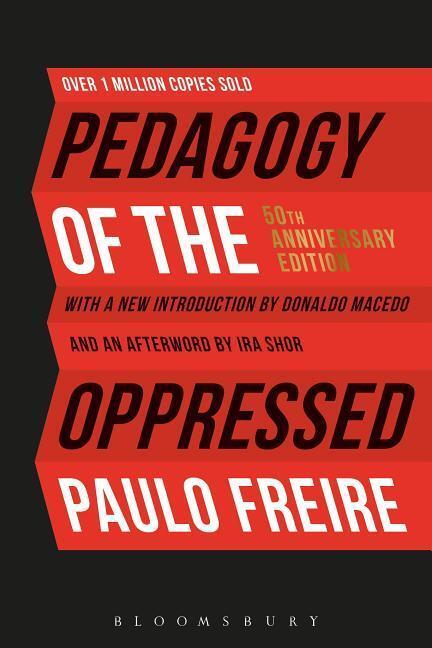 Cover: 9781501314131 | Pedagogy of the Oppressed | 50th Anniversary Edition | Paulo Freire