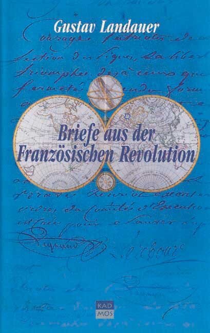 Cover: 9783931659028 | Briefe aus der Französischen Revolution | Gustav Landauer | Buch