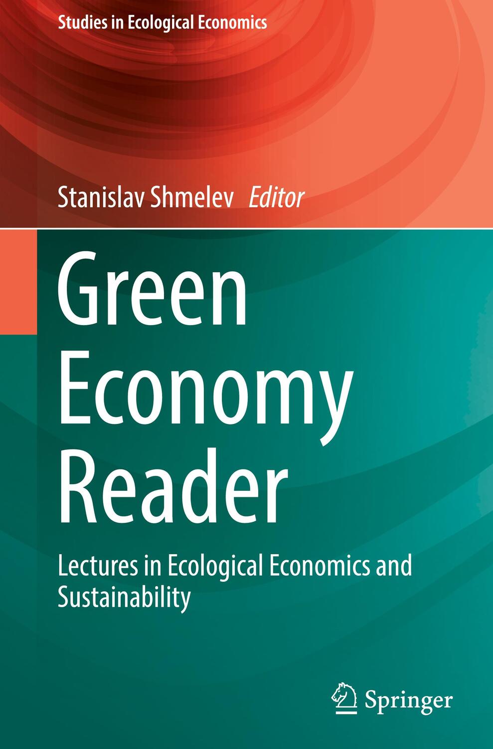 Cover: 9783319389172 | Green Economy Reader | Stanislav Shmelev | Buch | xviii | Englisch