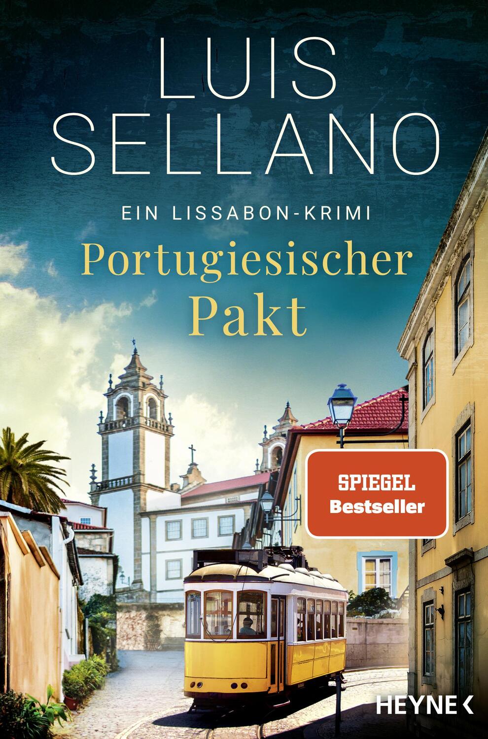 Cover: 9783453441866 | Portugiesischer Pakt | Ein Lissabon-Krimi | Luis Sellano | Taschenbuch