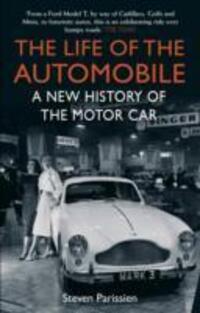 Cover: 9781848877078 | The Life of the Automobile | A New History of the Motor Car | Buch