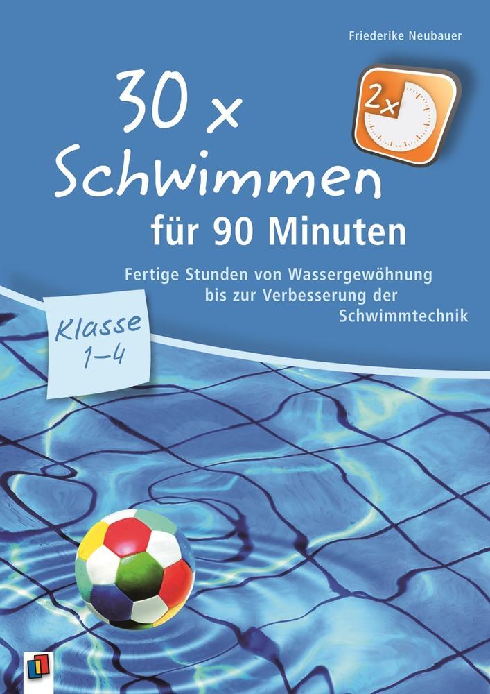 Cover: 9783834623218 | 30 x Schwimmen für 90 Minuten | Friederike Neubauer | Taschenbuch
