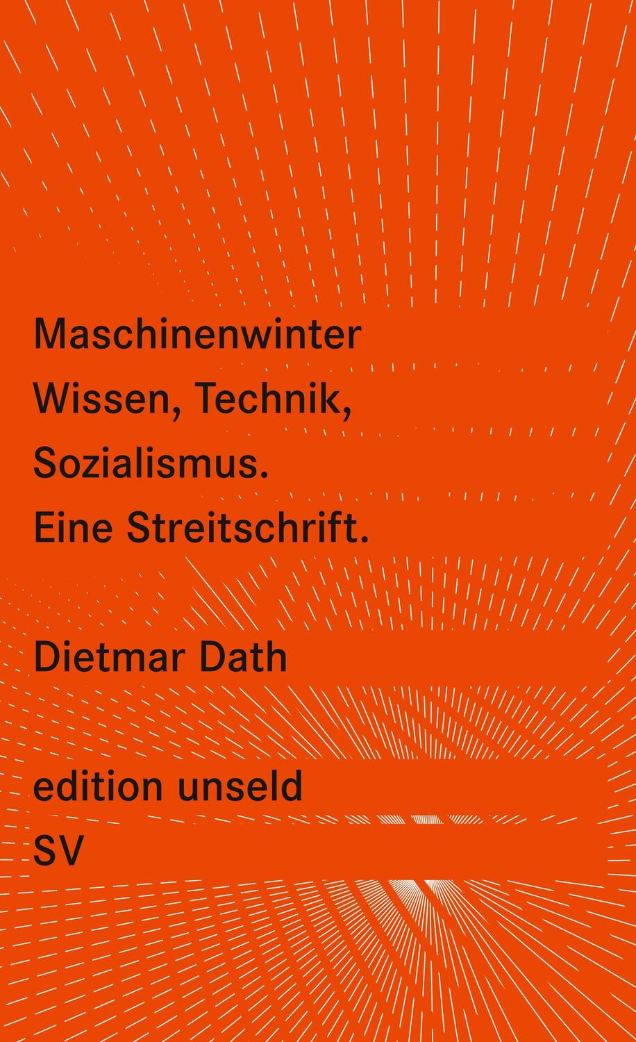 Cover: 9783518260081 | Maschinenwinter - Wissen, Technik, Sozialismus | Eine Streitschrift