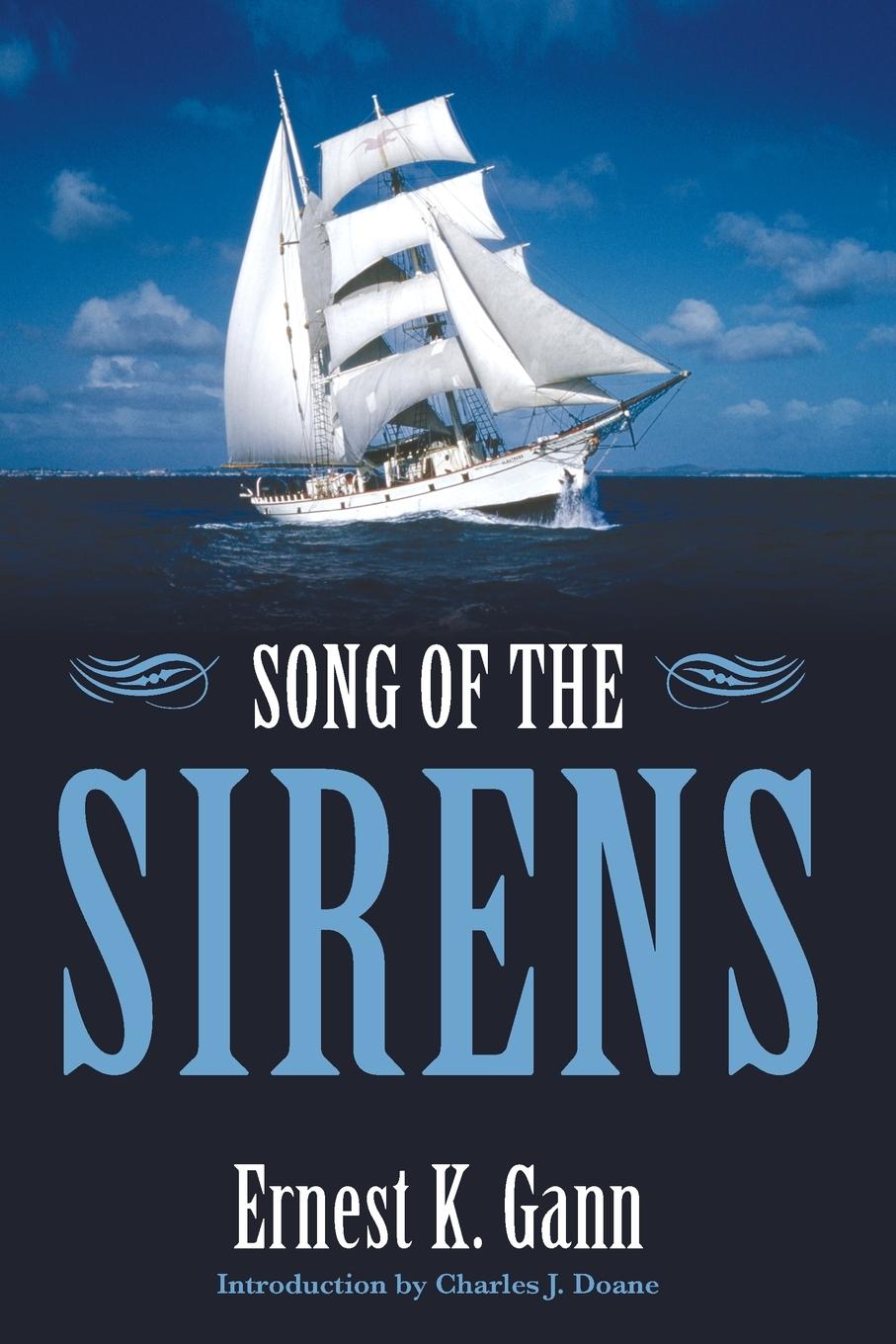 Cover: 9781574092547 | Song of the Sirens | Ernest K. Gann | Taschenbuch | Englisch | 2007