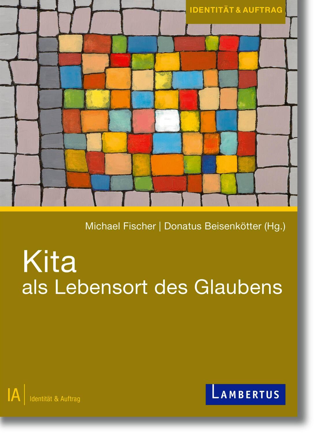 Cover: 9783784130682 | Kita als Lebensort des Glaubens | Michael Fischer (u. a.) | Bundle