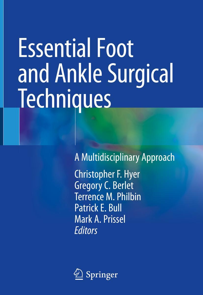 Cover: 9783030147778 | Essential Foot and Ankle Surgical Techniques | Hyer (u. a.) | Buch