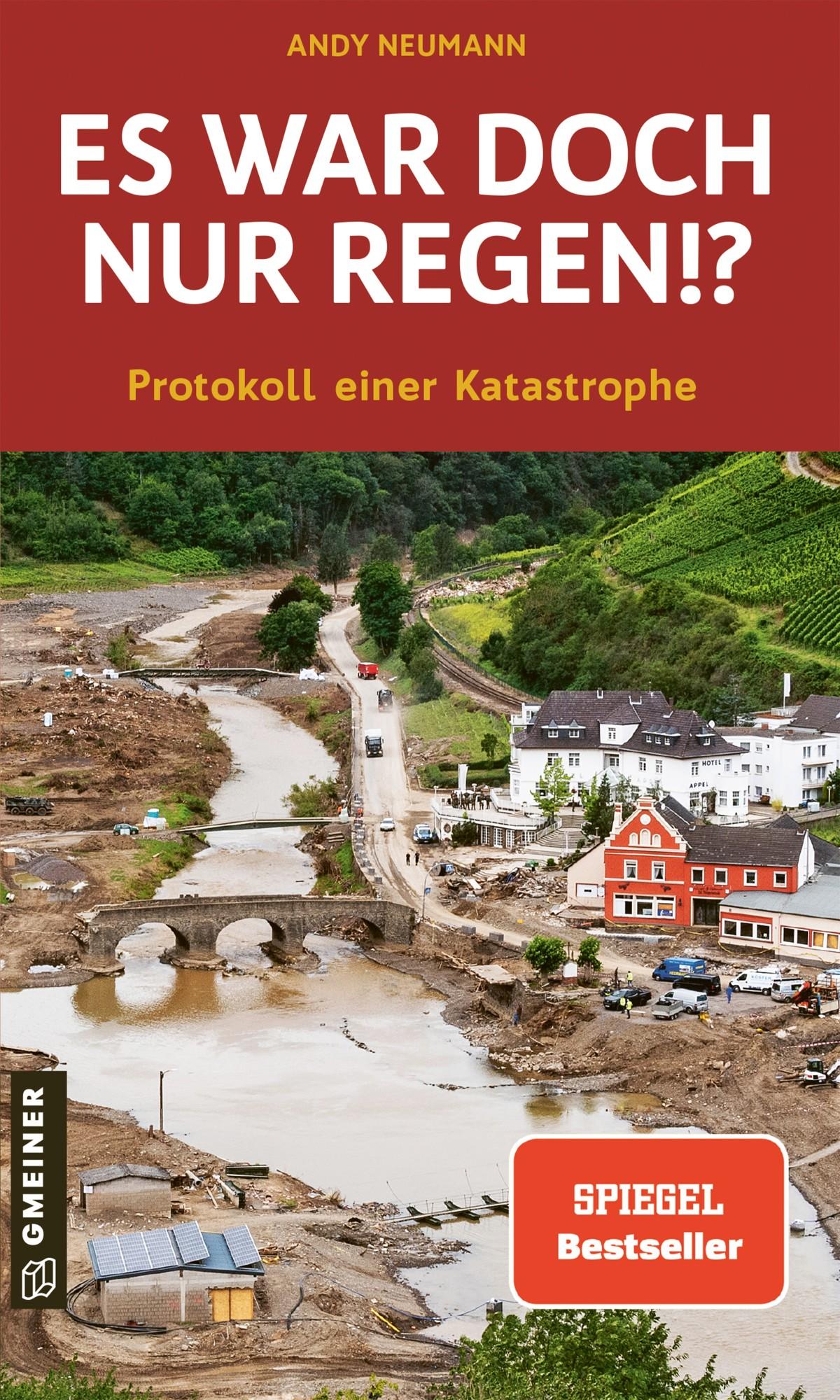 Cover: 9783839229460 | Es war doch nur Regen!? | Protokoll einer Katastrophe | Andy Neumann