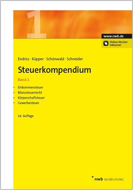 Cover: 9783482549441 | Steuerkompendium, Band 1 | Mit Online-Zugang | Endriss (u. a.) | 2015