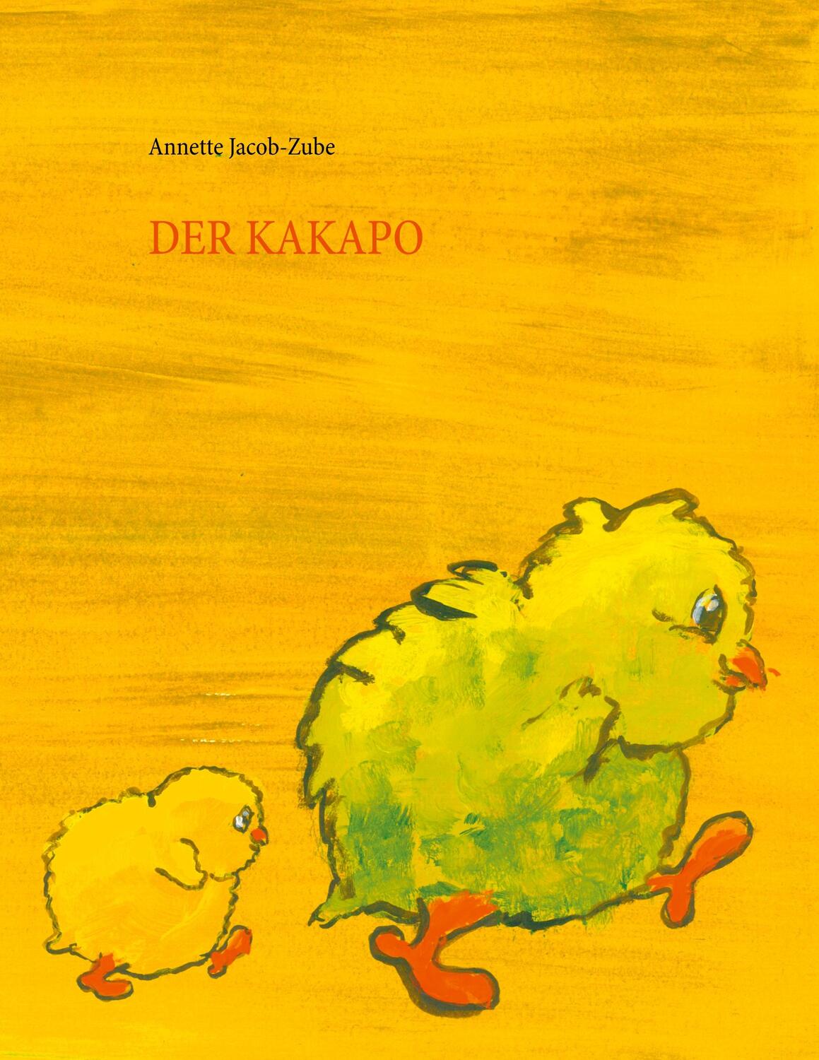 Cover: 9783753402727 | Der Kakapo | Annette Jacob-Zube | Taschenbuch | Books on Demand