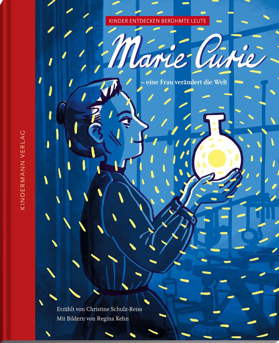Cover: 9783949276064 | Marie Curie - eine Frau verändert die Welt | Christine Schulz-Reiss