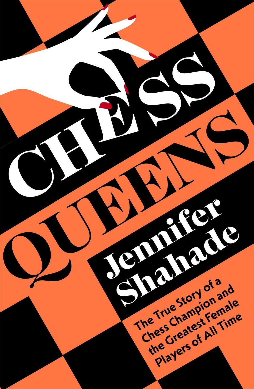 Cover: 9781399701396 | Chess Queens | Jennifer Shahade | Taschenbuch | Englisch | 2022