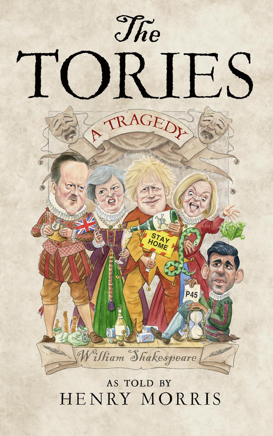 Cover: 9780008709006 | The Tories: A Tragedy | Henry Morris | Buch | Englisch | 2024