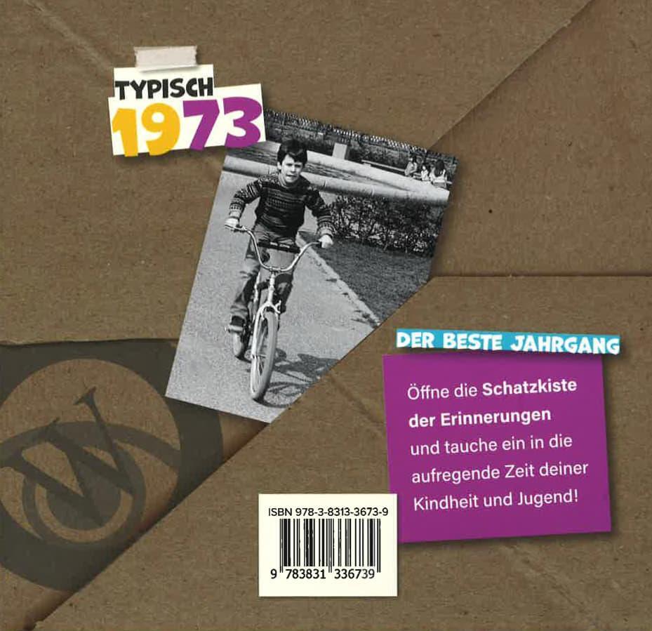 Rückseite: 9783831336739 | Typisch 1973 - Der beste Jahrgang | Wartberg Verlag | Buch | 48 S.