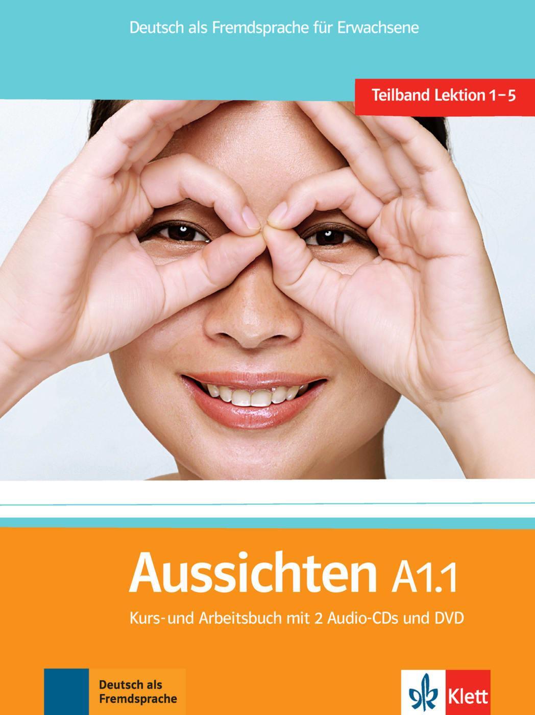 Cover: 9783126762052 | Aussichten. Teilband A1.1: Kurs- und Arbeitsbuch | Taschenbuch | 2009