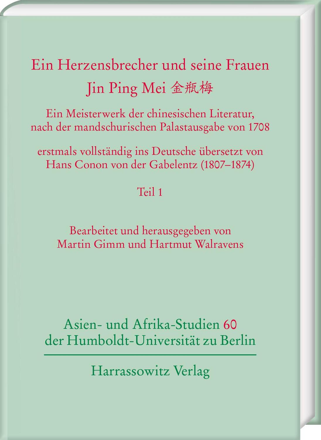 Cover: 9783447120852 | Ein Herzensbrecher und seine Frauen. Jin Ping Mei | Gimm (u. a.)