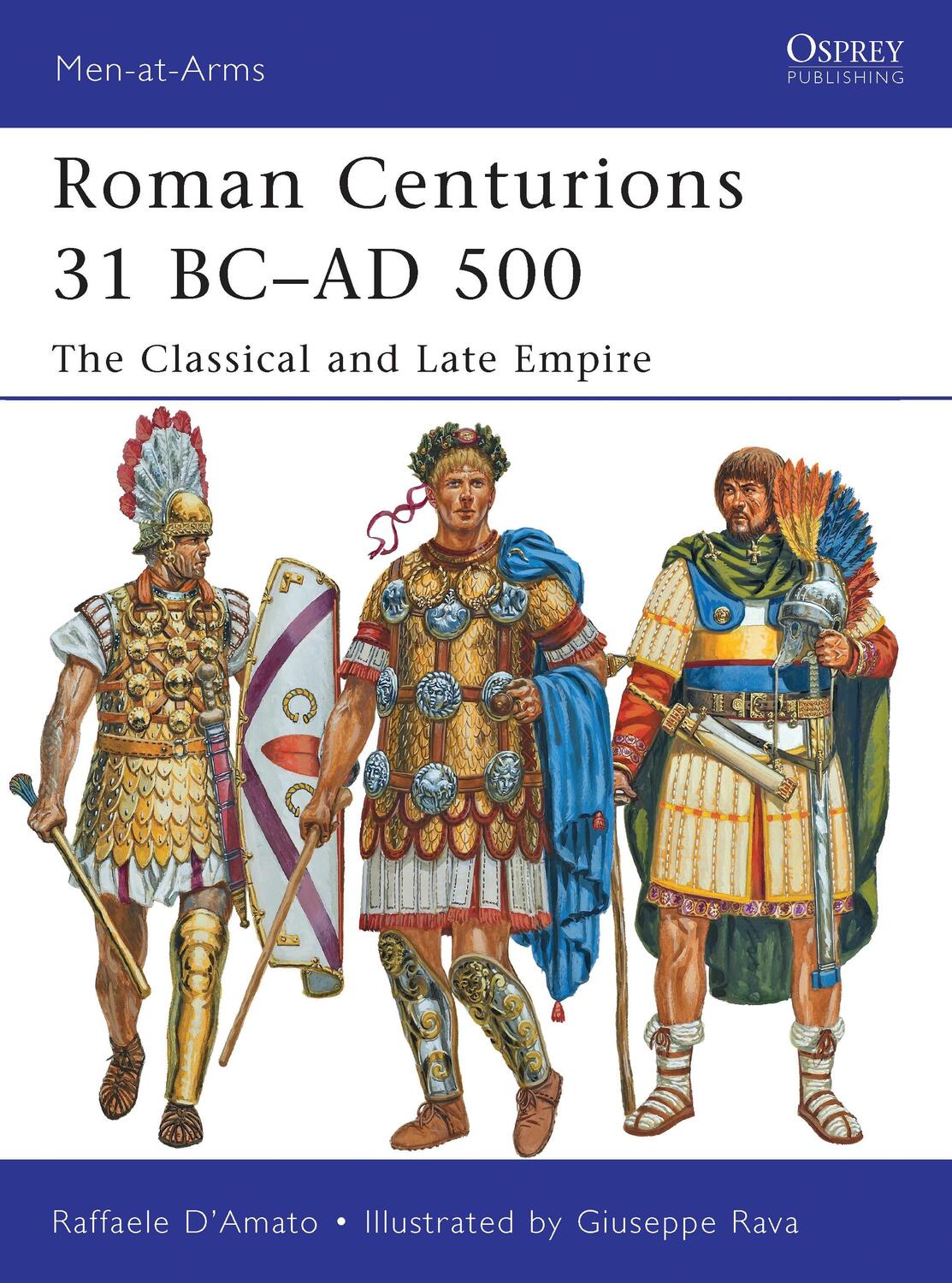 Cover: 9781849087957 | Roman Centurions 31 BC-AD 500 | The Classical and Late Empire | Buch