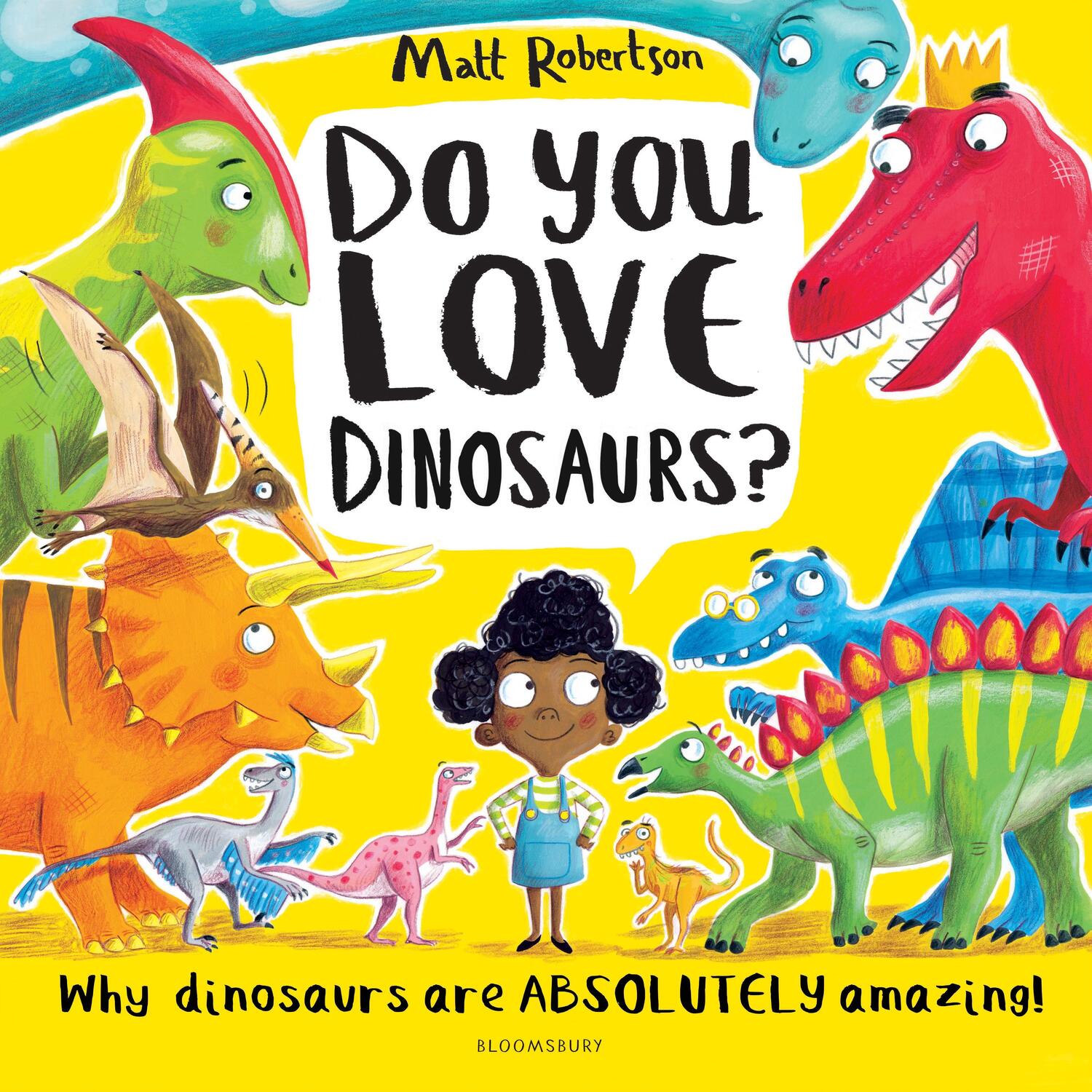 Cover: 9781526609533 | Do You Love Dinosaurs? | Matt Robertson | Taschenbuch | Englisch