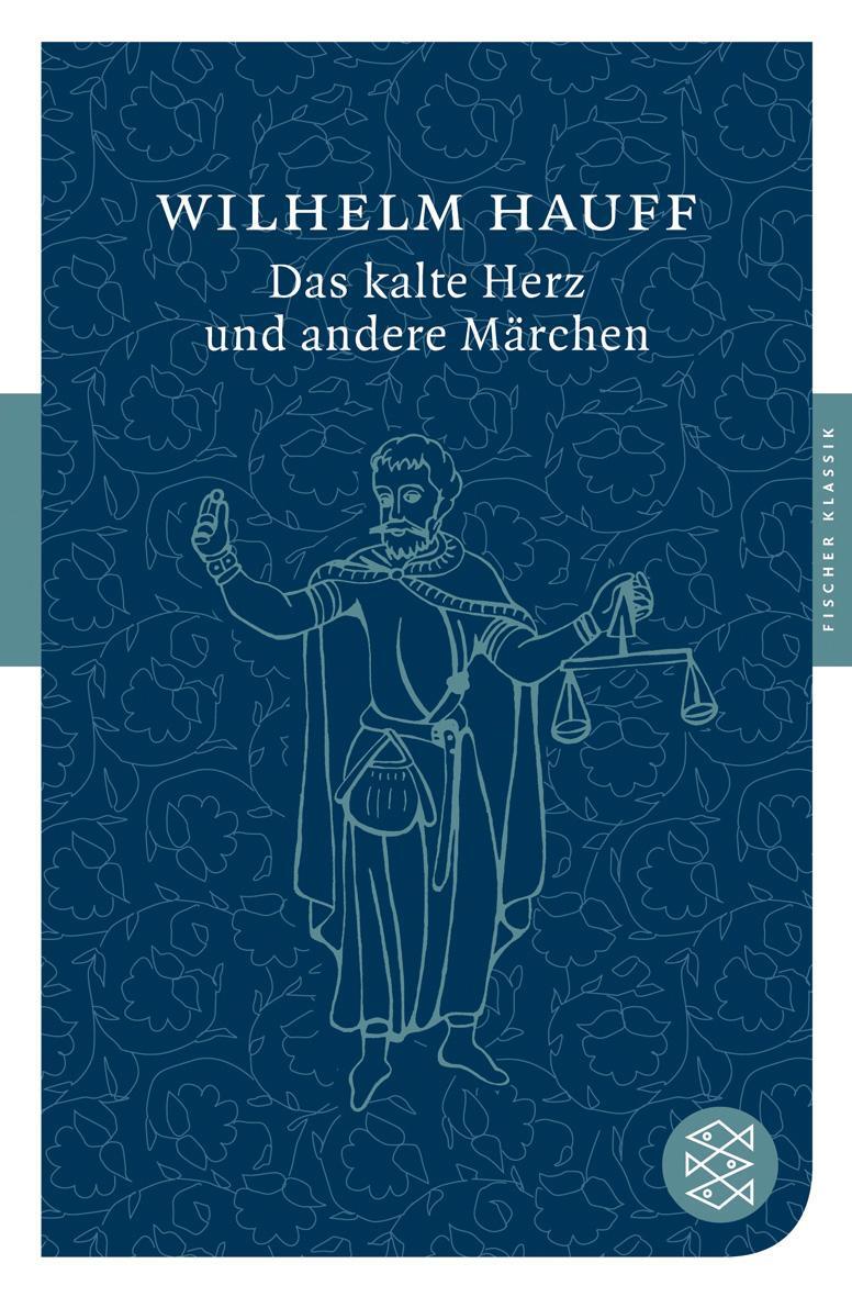 Cover: 9783596900169 | Das kalte Herz und andere Märchen | Wilhelm Hauff | Taschenbuch | 2008