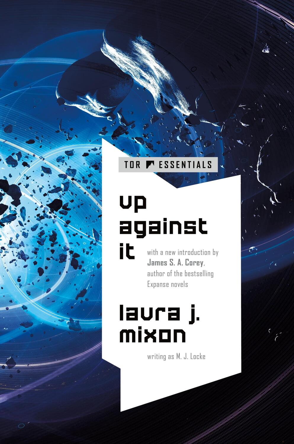 Cover: 9780765382665 | Up Against It | Laura J Mixon | Taschenbuch | 576 S. | Englisch | 2022