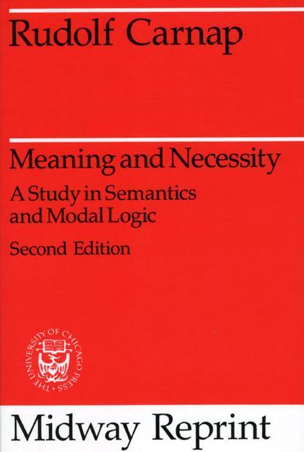 Cover: 9780226093475 | Meaning and Necessity | A Study in Semantics and Modal Logic | Carnap