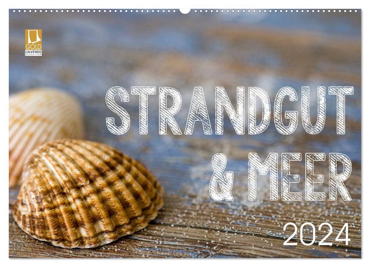 Cover: 9783383478499 | Strandgut und Meer 2024 (Wandkalender 2024 DIN A2 quer), CALVENDO...