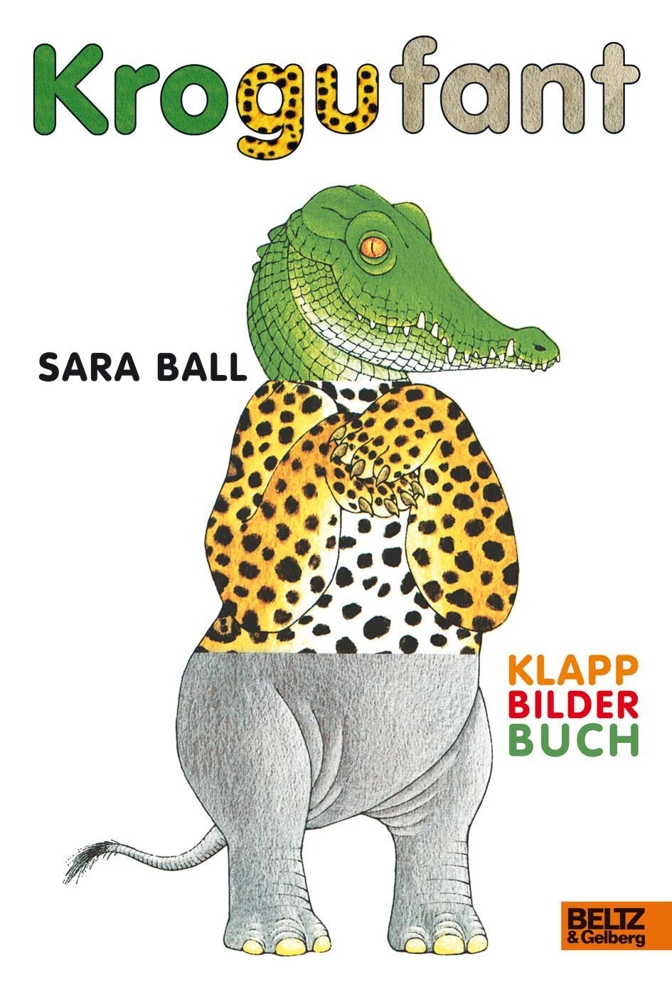 Cover: 9783407773050 | Krogufant | Klappbilderbuch | Sara Ball | Buch | Deutsch | 2017