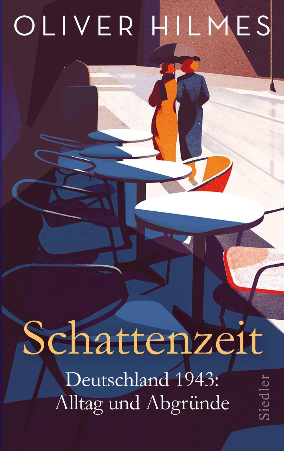 Cover: 9783827501592 | Schattenzeit | Deutschland 1943: Alltag und Abgründe | Oliver Hilmes
