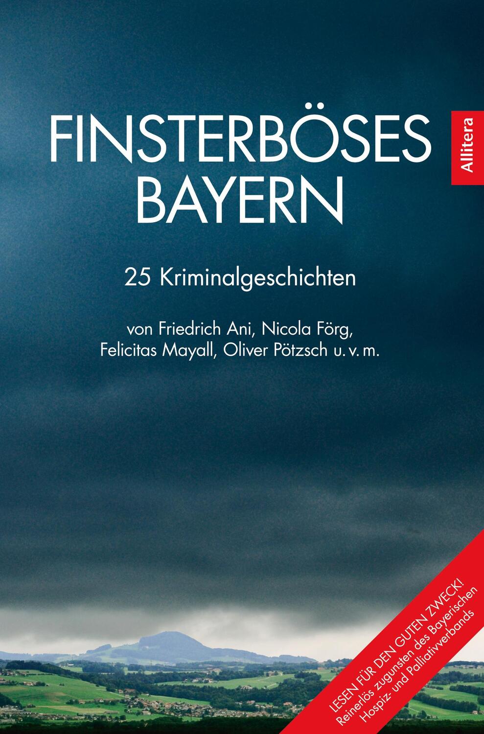 Cover: 9783869064994 | Finsterböses Bayern | 25 Kriminalgeschichten | Angela Eßer (u. a.)