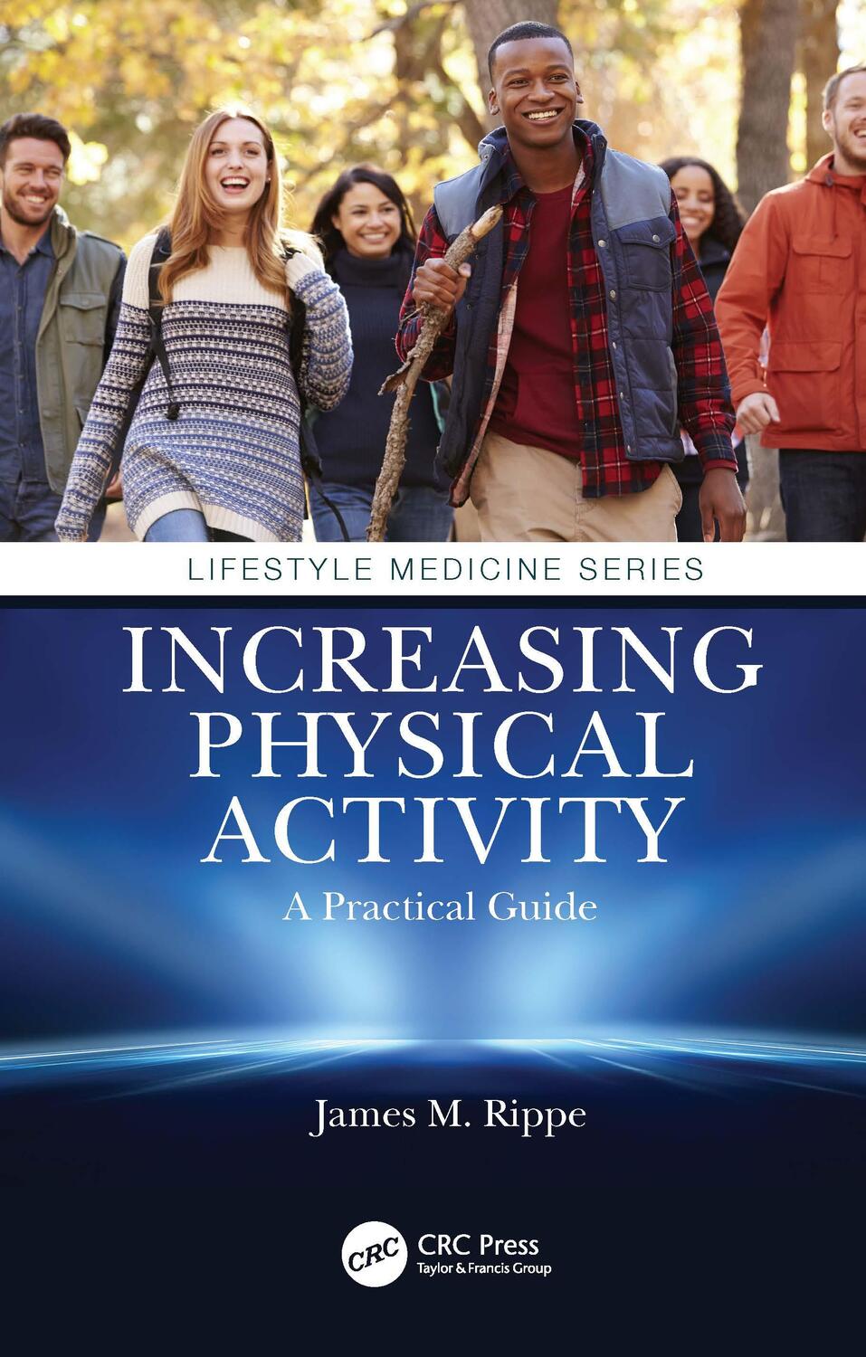 Cover: 9780367499952 | Increasing Physical Activity: A Practical Guide | James M. Rippe