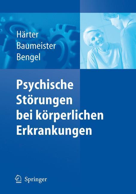 Cover: 9783540254553 | Psychische Störungen bei körperlichen Erkrankungen | Härter (u. a.)