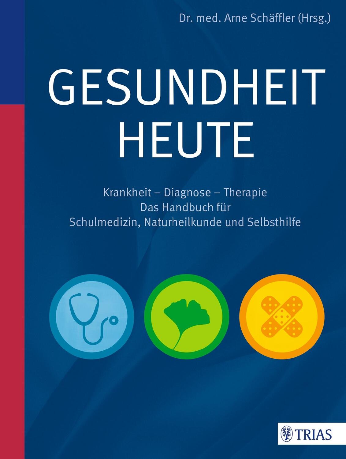 Cover: 9783830481164 | Gesundheit heute | Krankheit - Diagnose - Therapie: das Handbuch