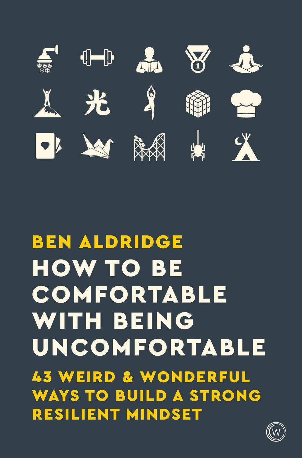 Cover: 9781786783424 | How to Be Comfortable with Being Uncomfortable | Ben Aldridge | Buch