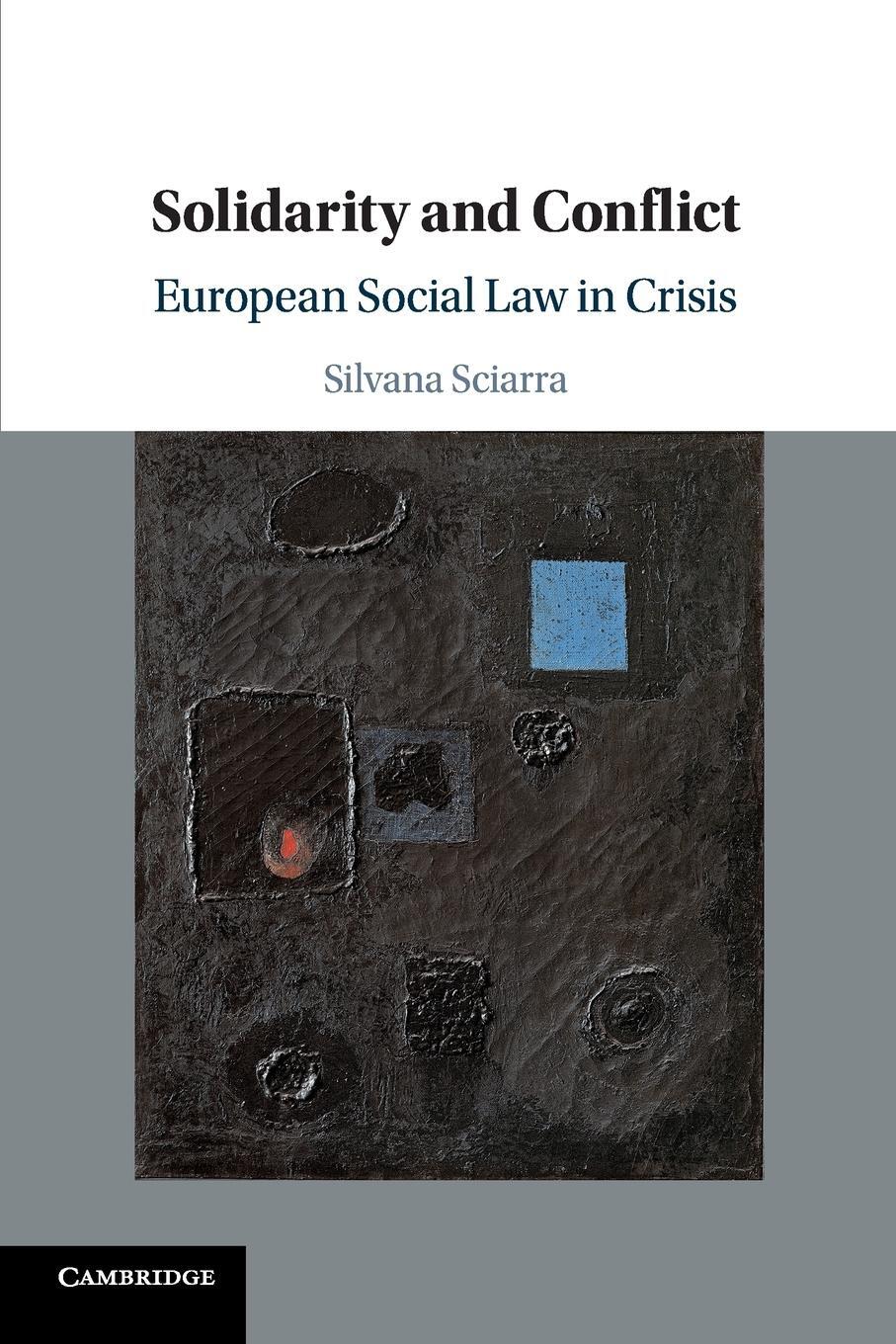 Cover: 9781107450530 | Solidarity and Conflict | Silvana Sciarra | Taschenbuch | Paperback